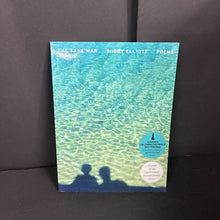 Load image into Gallery viewer, The Same Man (Bobby Elliot) -parenting poetry paperback
