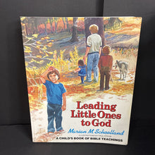 Load image into Gallery viewer, Leading Little Ones to God: A Child's Book of Bible Teachings (Marian M. Schoolland) -religion paperback
