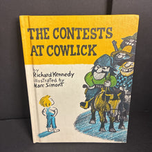 Load image into Gallery viewer, The Contests at Cowlick (Richard Kennedy) (Weekly Reader Children's Book Club) -hardcover
