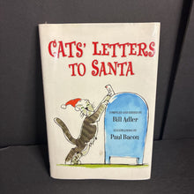 Load image into Gallery viewer, Cats' Letters to Santa (Bill Adler) (Season: Winter, Holiday) -humor hardcover
