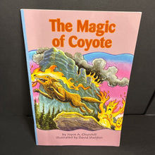 Load image into Gallery viewer, The Magic of Coyote (Joyce A. Churchill) (Native American - Navajo) (Scott Foresman) -reader paperback
