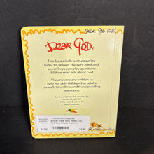 Load image into Gallery viewer, Dear God, Well I Can Tell You, I Have A Lot of Questions (Dear God Kids) (Annie Fitzgerald &amp; Ken Abraham) -religion board
