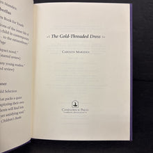 Load image into Gallery viewer, The Gold-Threaded Dress (Carolyn Marsden) (No Dust Jacket) -chapter hardcover
