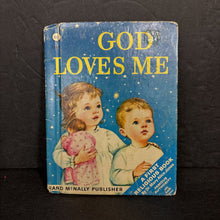 Load image into Gallery viewer, God Loves Me: A First Religious Book (Dr. Mary Alice Jones) (Vintage Collectible 1961) -religion hardcover
