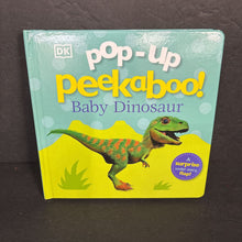 Load image into Gallery viewer, Pop-up Peekaboo! Baby Dinosaur (DK) (Lift-the-Flap) -pop-up board
