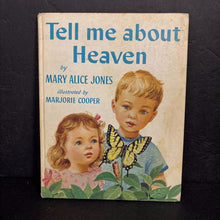 Load image into Gallery viewer, Tell Me About Heaven (Mary Alice Jones) (Vintage Collectible 1956) (Rand McNally) -religion hardcover
