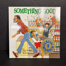 Load image into Gallery viewer, Something Good (Classic Munsch) (Robert N. Munsch) -paperback
