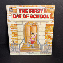 Load image into Gallery viewer, The First Day of School (Patricia Relf) (Elementary School) -paperback
