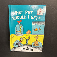 Load image into Gallery viewer, What Pet Should I Get? -dr. seuss hardcover
