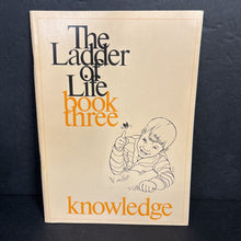Load image into Gallery viewer, The Ladder of Life: Book 3 - Knowledge (Vintage Collectible 1977)-reader paperback
