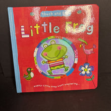 Load image into Gallery viewer, Little Frog (Katie Saunders) -touch &amp; feel board
