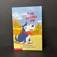 Load image into Gallery viewer, The Pup Speaks Up (Anna Jane Hays) (Scholastic) -reader paperback
