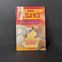 Load image into Gallery viewer, Polar Bear vs Grizzly Bear (Who Would Win?) (Jerry Pallotta) (Mammals) -educational reader paperback
