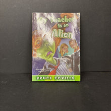 Load image into Gallery viewer, My Teacher Is An Alien (Bruce Coville) -chapter paperback
