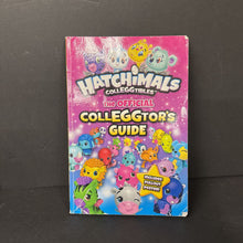 Load image into Gallery viewer, Hatchimals Colleggtibles: The Official Colleggtor's Guide (Jenne Simon) -character strategy paperback
