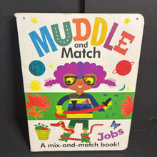 Load image into Gallery viewer, Muddle and Match Jobs: A Mix-and-Match Book -board
