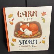 Load image into Gallery viewer, Warm in the Storm: A Bashful Fox Story (Harriet Stone) -hardcover
