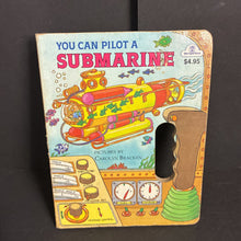 Load image into Gallery viewer, You Can Pilot a Submarine (Marigold Press) -board
