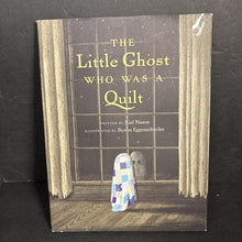 Load image into Gallery viewer, The Little Ghost Who Was a Quilt (Riel Nason) -hardcover
