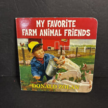 Load image into Gallery viewer, My Favorite Farm Animal Friends (Donald Zolan) -board
