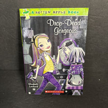 Load image into Gallery viewer, Drop-Dead Gorgeous (Elizabeth Lenhard) (Rotten Apple) -chapter paperback
