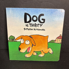 Load image into Gallery viewer, Dog is Thirsty (Satoshi Kitamura) -board
