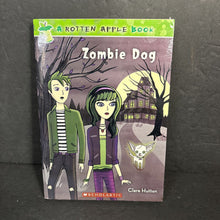 Load image into Gallery viewer, Zombie Dog (Poison Apple) (Claire Hutton) -chapter paperback
