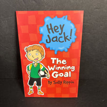 Load image into Gallery viewer, The Winning Goal (Hey Jack!) (Sally Rippin) -series paperback
