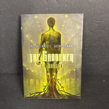 Load image into Gallery viewer, The Gardener (S.A. Bodeen) (Ages 13+) -chapter paperback
