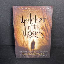Load image into Gallery viewer, Watcher in the Woods (Dreamhouse Kings) (Robert Liparulo) -series paperback
