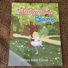 Load image into Gallery viewer, Magnolia Blooms (Missy Barsz Carroll) -paperback
