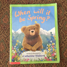 Load image into Gallery viewer, When will it be spring? (Catherine Walters) - Paperback
