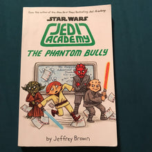Load image into Gallery viewer, The Phantom Bully (Jedi Academy) (Jeffrey Brown) -series
