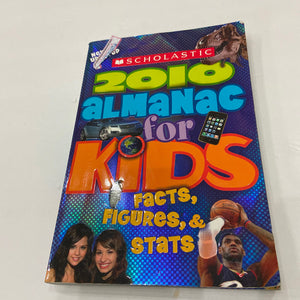 Scholastic 2010 Almanac For Kids Facts Figures Stats- Facts