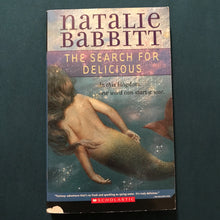 Load image into Gallery viewer, The Search for Delicious (Natalie Babbitt) -chapter
