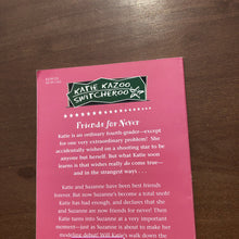 Load image into Gallery viewer, Friends for Never (Katie Kazoo Switcheroo) (Nancy Krulik) -series

