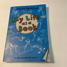 Load image into Gallery viewer, My Life as a Book (My Life as...) (Janet Tashjian) -series
