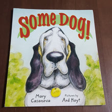 Load image into Gallery viewer, Some Dog (Mary Casanova) -paperback
