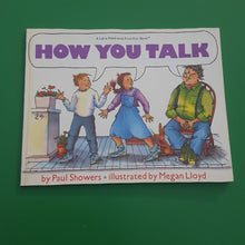 Load image into Gallery viewer, how you talk- paperback
