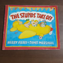 Load image into Gallery viewer, The Stupids Take Off (Harry G. Allard) -paperback
