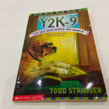 Load image into Gallery viewer, Y2K-9 (Todd Strasser) -chapter
