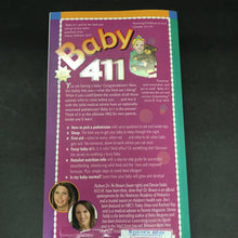 Load image into Gallery viewer, Baby 411: Clear Answers and Smart Advice for Your Baby&#39;s First Year (5th Edition) (Denise Fields &amp; Dr. Ari Brown) -nursery parenting paperback
