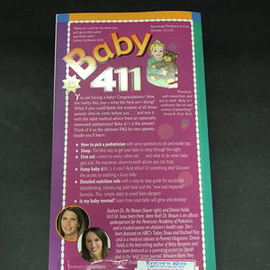 Baby 411: Clear Answers and Smart Advice for Your Baby's First Year (5th Edition) (Denise Fields & Dr. Ari Brown) -nursery parenting paperback