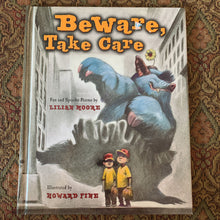 Load image into Gallery viewer, Beware, take care (Lilian Moore) -hardcover
