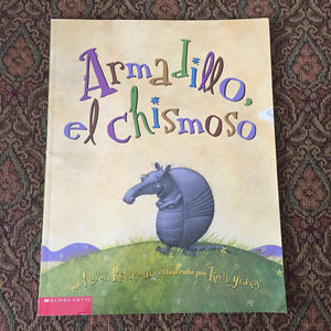 Armadillo el Chismoso (Helen Ketteman) -paperback