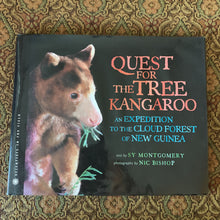 Load image into Gallery viewer, Quest for the tree kangaroo (Sy Montgomery) -hardcover
