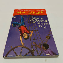 Load image into Gallery viewer, The Night I Flunked My Field Trip (Hank Zipzer) (Henry Winkler) -series
