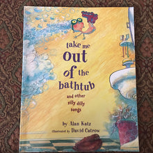 Load image into Gallery viewer, Take Me Out of the Bathtub (And Other Silly Dilly Songs) (Alan Katz) (Poetry) -paperback
