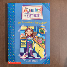 Load image into Gallery viewer, The Declaration of Independence (The Amazing Days of Abby Hayes) (Anne Mazer) -series

