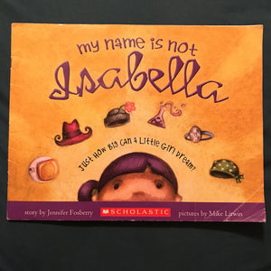 My Name is Not Isabella (Jennifer Fosberry) -Paperback